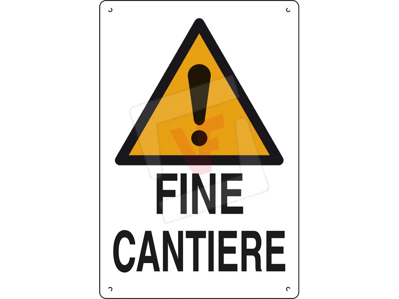 CARTELLO SEGNALETICO FINE...